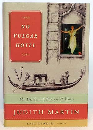 Seller image for No Vulgar Hotel: The Desire and Pursuit of Venice for sale by Argyl Houser, Bookseller