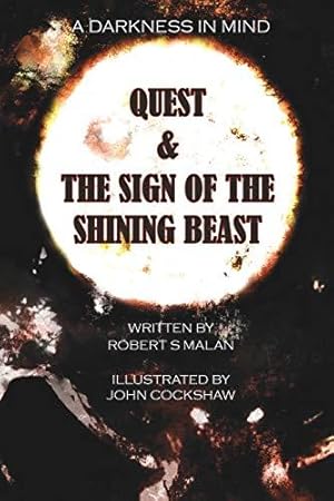 Image du vendeur pour Quest & The Sign Of The Shining Beast (1) (A Darkness in Mind) mis en vente par WeBuyBooks