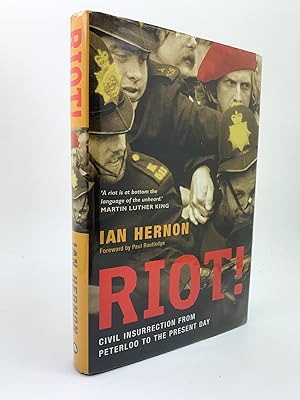 Immagine del venditore per Riot! : Civil Insurrection From Peterloo to the Present Day venduto da Cheltenham Rare Books