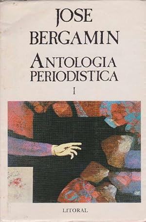 Antología periodística I. El pensamiento de un esqueleto.