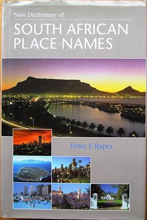 Imagen del vendedor de New Dictionary of South African Place Names a la venta por CHAPTER TWO