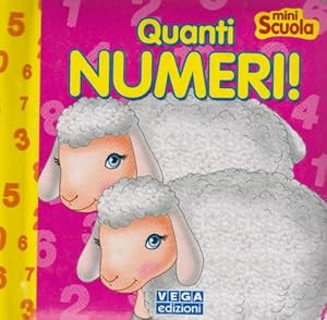 Image du vendeur pour Quanti Numeri! Anni: 3+. mis en vente par La Librera, Iberoamerikan. Buchhandlung