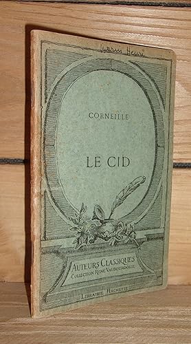 Image du vendeur pour LE CID : Tragdie. Texte conforme  l'dition des Grands Ecrivains De La France, avec notices et notes de Ren Vaubourdolle. mis en vente par Planet's books