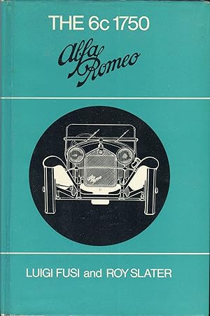 Immagine del venditore per The 6C 1750 Alfa Romeo venduto da David Thomas Motoring Books