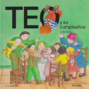 Imagen del vendedor de Teo y su cumpleaos. Edad: 4+. a la venta por La Librera, Iberoamerikan. Buchhandlung