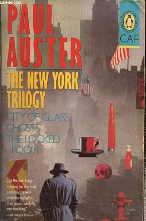 Bild des Verkufers fr The New York trilogy : City of Glass / Ghosts / The Locked Room (Collection "Contemporary American Fiction") zum Verkauf von Le-Livre