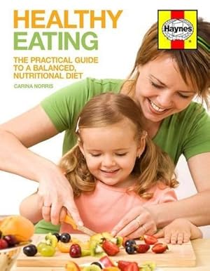 Seller image for Healthy Eating (Haynes) for sale by WeBuyBooks