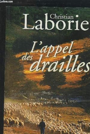 Image du vendeur pour L'appel des drailles mis en vente par Le-Livre