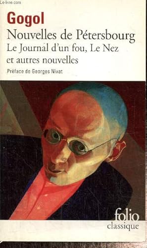 Seller image for Nouvelles de Ptersbourg - Le Journal d'un fou - La Perspective Nevski - Le Portrait - Le Nez - Le Manteau for sale by Le-Livre