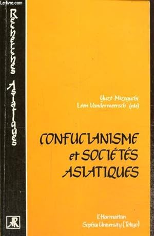 Seller image for Confucianisme et socits asiatiques (Collection "Recherches asiatiques") for sale by Le-Livre