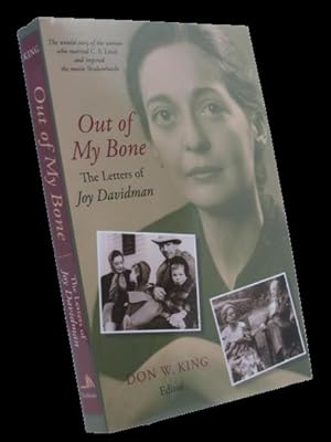 Bild des Verkufers fr Out of My Bone: The Letters of Joy Davidman (SIGNED. FIRST PAPERBACK EDITION.) zum Verkauf von Shelley and Son Books (IOBA)