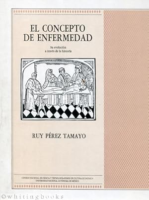 Seller image for El Concepto de Enfermedad: Su Evolucin a Travs de la Historia, Dos Tomos (The Concept of Illness: Its Evolution through History, Two Volumes) for sale by Whiting Books