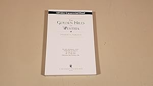 Seller image for The Golden Hills Of Westria: (Uncorrected Proof/Arc) for sale by SkylarkerBooks