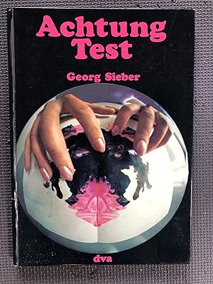Seller image for Achtung Test; Psychologische Testverfahren--wie man sie macht und was man von ihnen erwarten darf for sale by Cragsmoor Books