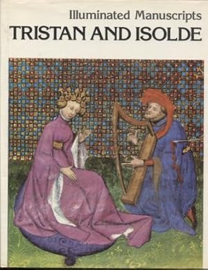 Illuminated Manuscripts: Tristan and Isolde15th Century Manuscript