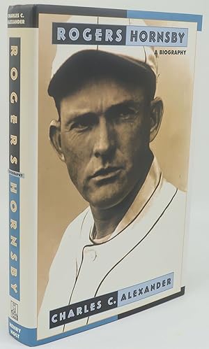 ROGERS HORNSBY [A Biography]