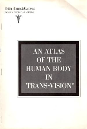 Seller image for AN ATLAS OF THE HUMAN BODY IN TRANS-VISION for sale by By The Way Books