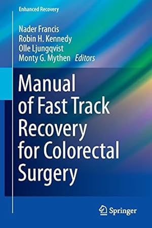 Bild des Verkufers fr Manual of Fast Track Recovery for Colorectal Surgery: 0 (Enhanced Recovery) zum Verkauf von WeBuyBooks