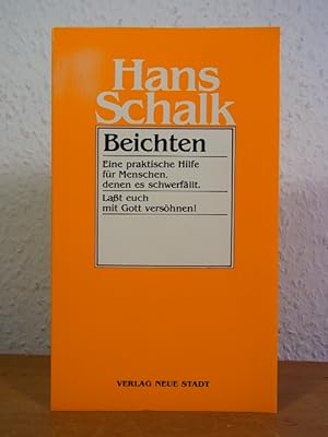 Seller image for Beichten. Eine praktische Hilfe fr Menschen, denen es schwerfllt for sale by Antiquariat Weber