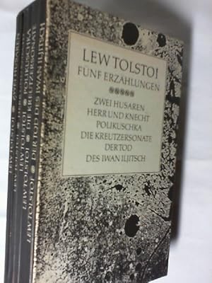 Fünf Erzählungen. : Zwei Husaren / Herr und Knecht / Polikuschka / Die Kreutzersonate / Der Tod d...