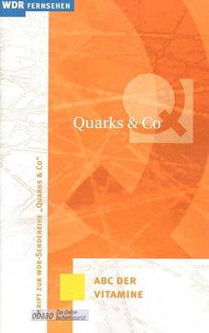 Bild des Verkufers fr Quarks Script : ABC der Vitamine zum Verkauf von obaao - Online-Buchantiquariat Ohlemann