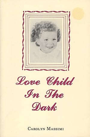 Love Child in the Dark