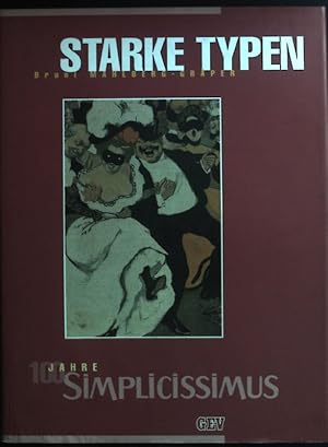 Image du vendeur pour Starke Typen. 100 Jahre Simplicissimus mis en vente par books4less (Versandantiquariat Petra Gros GmbH & Co. KG)