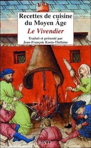 Bild des Verkufers fr Recettes de cuisine du Moyen ge zum Verkauf von Chapitre.com : livres et presse ancienne