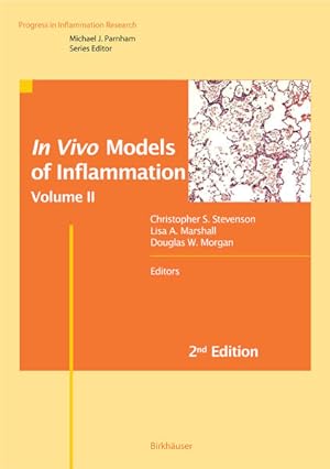 Immagine del venditore per In Vivo Models of Inflammation. Vol. 2. venduto da Antiquariat Thomas Haker GmbH & Co. KG