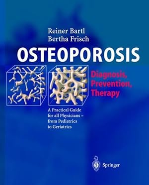 Seller image for OSTEOPOROSIS. Diagnosis, Prevention, Therapy. for sale by Antiquariat Thomas Haker GmbH & Co. KG