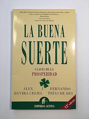 Immagine del venditore per La Buena Suerte. Claves de la prosperidad venduto da SELECTA BOOKS