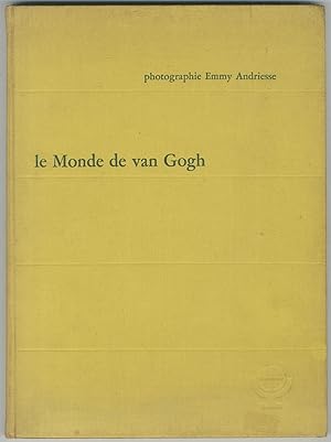 Bild des Verkufers fr de Wereld van van Gogh / le Monde de van Gogh / the World of van Gogh zum Verkauf von Between the Covers-Rare Books, Inc. ABAA