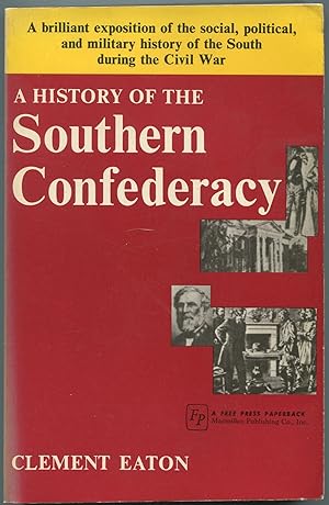 Seller image for A History of the Southern Confederacy for sale by Between the Covers-Rare Books, Inc. ABAA