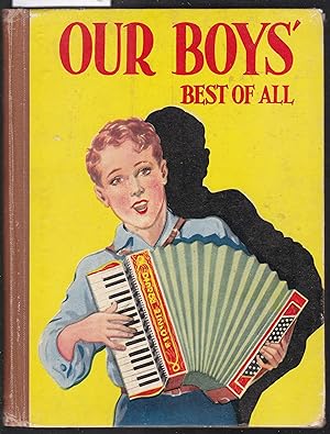 Our Boys' Best of All - Authors : Alban, Shorter, Whitehead, Roberts, Winchester