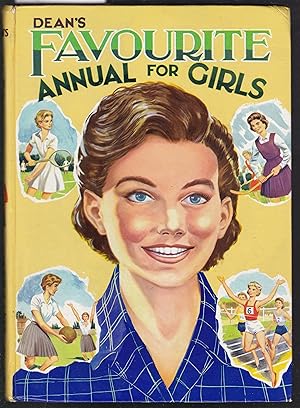 Dean's Favourite Annual for Girls - Authors - Shorter, Cowen, Close, Spence, Norling, Reeves, Nor...