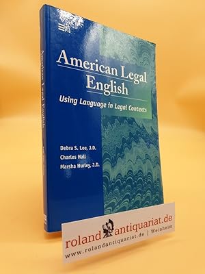 American Legal English: Using Language in Legal Contexts (English for Academic & Professional Pur...