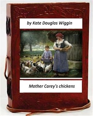 Image du vendeur pour Mother Carey's Chickens mis en vente par GreatBookPrices