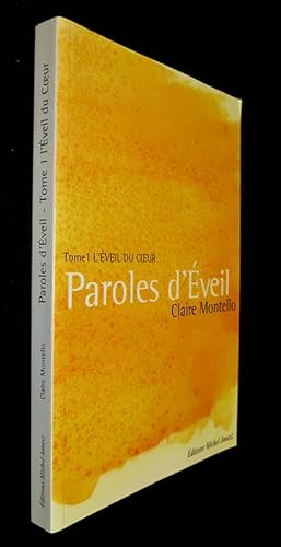 Image du vendeur pour Paroles d'veil : Tome 1. L'veil du coeur mis en vente par Abraxas-libris