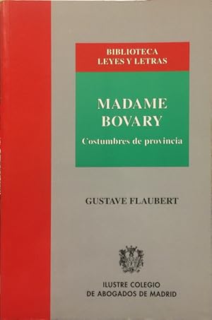 Seller image for Madame Bovary. Costumbres De Provincia for sale by LIBRERA SOLN