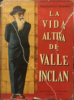 La vida altiva de Valle Inclán