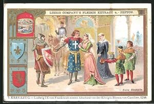 Bild des Verkufers fr Sammelbild Liebig, Serie: 7. Kreuzzug, Ludwig IX. von Frankreich nimmt Abschied von Knigin Blanca Castilien, 1248 zum Verkauf von Bartko-Reher