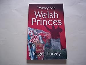 Seller image for Twenty-One Welsh Princes for sale by Carmarthenshire Rare Books
