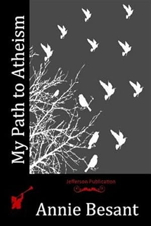 Image du vendeur pour My Path to Atheism mis en vente par GreatBookPrices