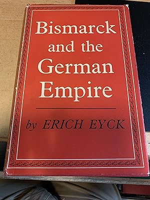 Image du vendeur pour Bismark and the German Empire mis en vente par Cotswold Rare Books