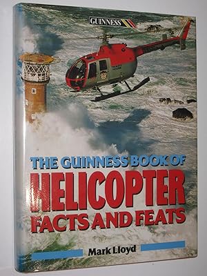 The Guinness Book of Helicopter Facts and Feats