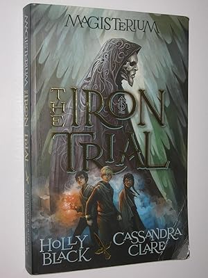 Imagen del vendedor de The Iron Trial - Magisterium Series #1 a la venta por Manyhills Books