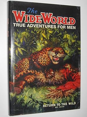 Seller image for The Wide World : True Adventures for Men for sale by Manyhills Books