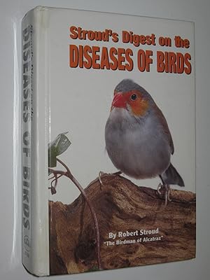 Seller image for Stroud's Digest on the Diseases of Birds for sale by Manyhills Books