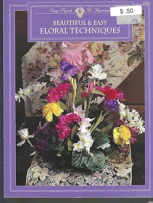 Seller image for Beautiful and Easy Floral Techniques for sale by Vada's Book Store