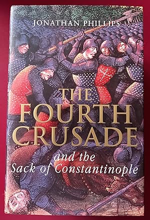 Seller image for The Fourth Crusade and the Sack of Constantinople for sale by Collector's Corner